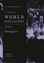 Bloomsbury World Englishes Volume 3: Pedagogies