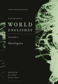 Title: Bloomsbury World Englishes Volume 2: Ideologies, Author: Rani Rubdy