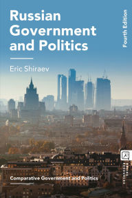 Title: Russian Government and Politics, Author: Eric Shiraev