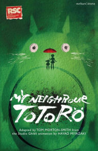 Title: My Neighbour Totoro, Author: Tom Morton-Smith