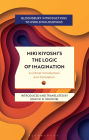 Miki Kiyoshi's The Logic of Imagination: A Critical Introduction and Translation
