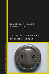 Title: The Economics of War in Ancient Greece, Author: Roel Konijnendijk