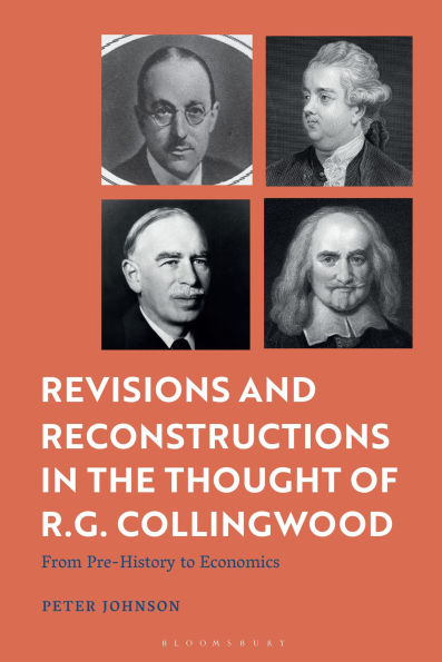 Revisions and Reconstructions in the Thought of R.G. Collingwood: From Pre-History to Economics