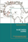 In-Between Empire: Imperial Exceptionalism, Poland, and Colonial Travel Writing