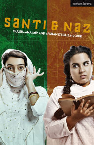 Title: Santi & Naz, Author: Guleraana Mir