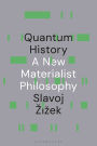 Quantum History: A New Materialist Philosophy