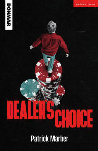 Title: Dealer's Choice, Author: Patrick Marber