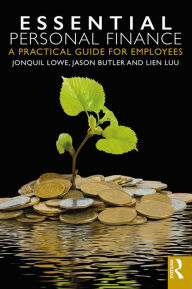 Title: Essential Personal Finance: A Practical Guide for Employees, Author: Jonquil Lowe