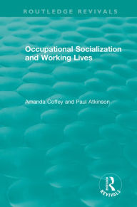 Title: Occupational Socialization and Working Lives (1994), Author: Amanda Coffey
