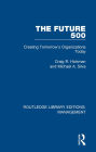 The Future 500: Creating Tomorrow's Organisations Today