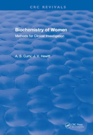 Title: Biochemistry of Women Methods: For Clinical Investigation, Author: A.S. Curry