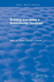 Title: Building and Using a Groundwater Database, Author: Garry Rowe
