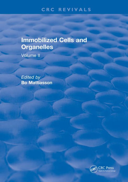 Immobilized Cells and Organelles: Volume II