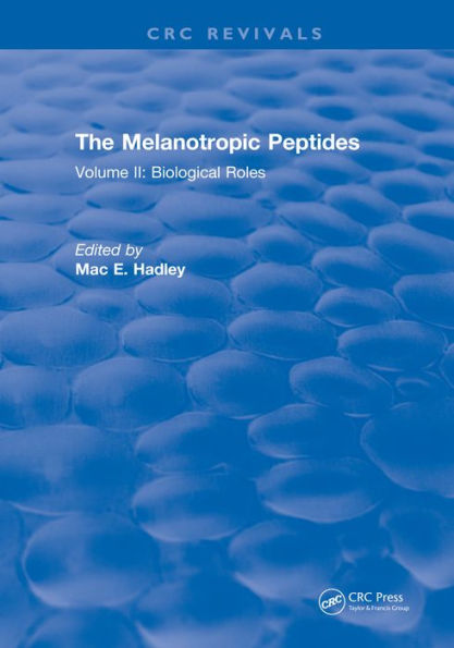 The Melanotropic Peptides: Volume II: Biological Roles
