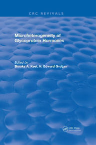 Title: Microheterogeneity of Glycoprotein Hormones, Author: B.A. Keel