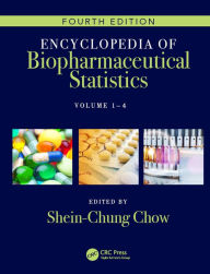 Title: Encyclopedia of Biopharmaceutical Statistics - Four Volume Set, Author: Shein-Chung Chow
