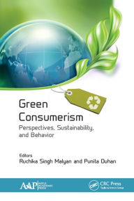 Title: Green Consumerism: Perspectives, Sustainability, and Behavior, Author: Ruchika Singh Malyan