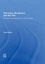 Terrorism, the Worker and the City: Simulations and Security in a Time of Terror