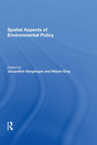 Title: Spatial Aspects of Environmental Policy, Author: Wayne Gray