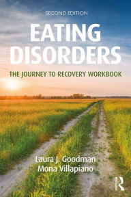 Title: Eating Disorders: The Journey to Recovery Workbook, Author: Laura J. Goodman