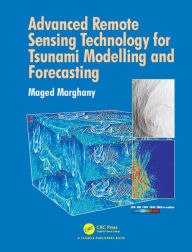 Title: Advanced Remote Sensing Technology for Tsunami Modelling and Forecasting, Author: Maged Marghany