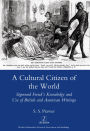 A Cultural Citizen of the World: Sigmund Freud's Knowledge and Use of British and American Writings