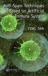 Title: Anti-Spam Techniques Based on Artificial Immune System, Author: Ying Tan