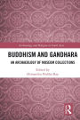Buddhism and Gandhara: An Archaeology of Museum Collections