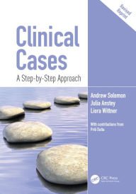 Title: Clinical Cases: A Step-by-Step Approach, Author: Andrew Solomon