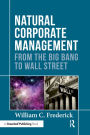 Natural Corporate Management: From the Big Bang to Wall Street