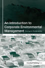 An Introduction to Corporate Environmental Management: Striving for Sustainability