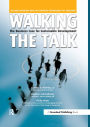 Walking the Talk: The Business Case for Sustainable Development