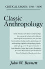 Classic Anthropology: Critical Essays, 1944-96