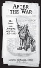 After the War: The Press in a Changing America, 1865-1900