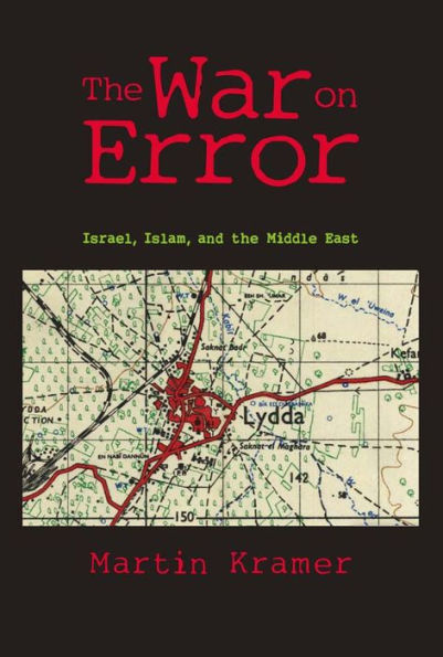 The War on Error: Israel, Islam and the Middle East
