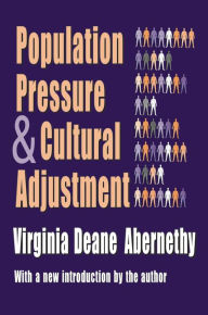 Title: Population Pressure and Cultural Adjustment, Author: Virginia Deane Abernethy
