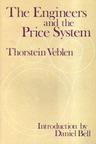 Title: The Engineers and the Price System, Author: Thorstein Veblen