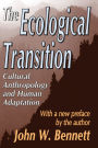 The Ecological Transition: Cultural Anthropology and Human Adaptation