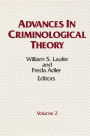 Advances in Criminological Theory: Volume 2