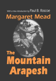 Title: Mountain Arapesh, Author: Margaret Mead