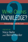 Who Owns Knowledge?: Knowledge and the Law