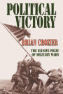 Political Victory: The Elusive Prize of Military Wars