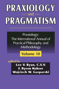 Title: Praxiology and Pragmatism, Author: F. Nahser