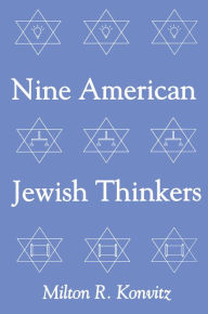 Title: Nine American Jewish Thinkers, Author: Milton Konvitz