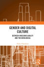 Gender and Digital Culture: Between Irreconcilability and the Datalogical