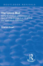 Revival: The Lyons Mail (1945): Being an Account of the Crime of April 27 1796 and of the Trials Which Followed.