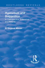 Revival: Hypnotism and Suggestion (1901): In Therapeutics, Education and Reform