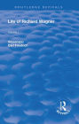 Revival: Life of Richard Wagner, Vol. I (1900): The Art Work of the Future
