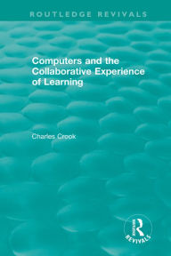 Title: Computers and the Collaborative Experience of Learning (1994), Author: Charles Crook