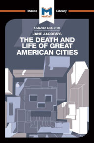 Title: An Analysis of Jane Jacobs's The Death and Life of Great American Cities, Author: Martin Fuller